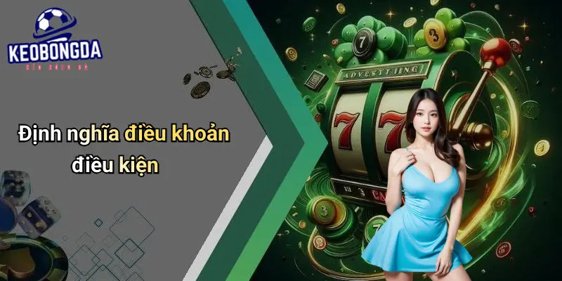 Điều Khoản Điều Kiện