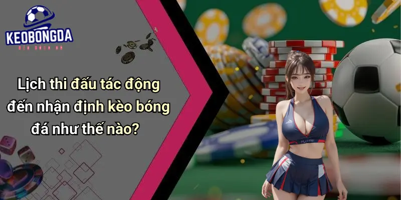 Lịch Thi Đấu