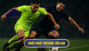Chiến thuật pressing tầm cao (1)