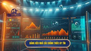 Bảng kèo nhà cái chính thức